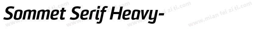 Sommet Serif Heavy字体转换